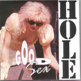 Hole - Good Sex ( USA , October 23rd , 1994 ) front cover