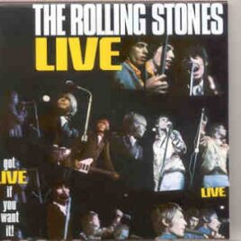 Rolling Stones - Got Live If You Want It Plus Unreleased Bonustracks front cover