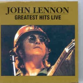 John Lennon - Greatest Hits Live front cover