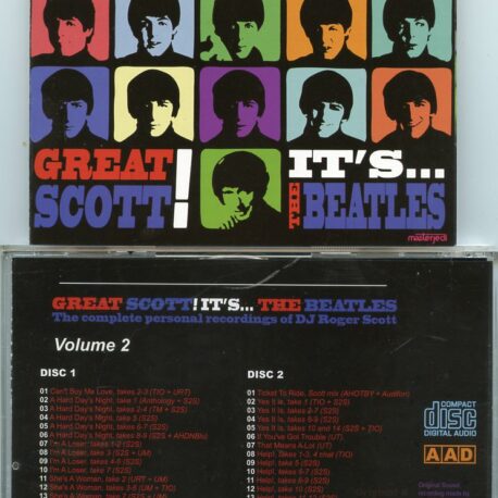The Beatles - Great Scott  It's ... The Beatles Vol. 2 ( 2 CD SET ) ( The Complete Personal Recordings Of DJ Roger Scott )