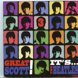 The Beatles - Great Scott !  It's ... The Beatles Vol. 3 ( 2 CD SET ) ( The Complete Personal Recordings Of DJ Roger Scott ) front cover