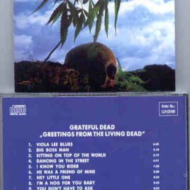 Grateful Dead - Greetings From The Living Dead ( Living Legend ) ( San Francisco & L.A. , USA , 1966 )
