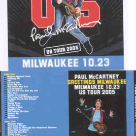 Paul McCartney - Greetings Milwaukee ( 2 CD set ) ( Bradley Center , Milwaukee , Wisconsin , October 23rd , 2005 )