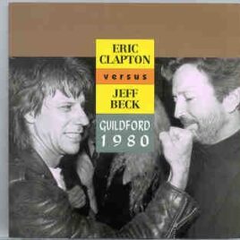 Jeff Beck - Guildford 1980 ( with Eric Clapton ) ( 2 CD set ) front cover