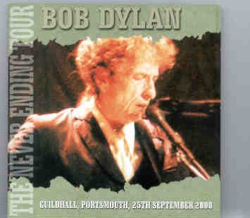 Bob Dylan – Portsmouth , Guildhall , September 25th , 2000 ( 2 CD SET ) front cover Bob Dylan - Portsmouth , Guildhall , September 25th , 2000 ( 2 CD SET ) front cover