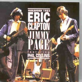 Eric Clapton - Guildford 1983 Eric Clapton With Jimmy Page & Phil Collins ( 2 CD set ) front cover