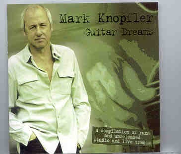 Dire Straits – Guitar Dreams ( Mark Knopfler’s Unreleased Material ) front cover Dire Straits - Guitar Dreams ( Mark Knopfler's Unreleased Material ) front cover