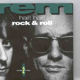 R.E.M. - Hail Hail Rock' N ' Roll Vol. 2 front cover