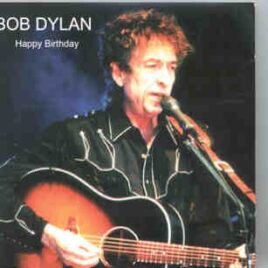 Bob Dylan - Happy Birthday ( 2 CD SET )( Dresden , Germany , May 24th , 2000 ) front cover