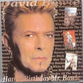 David Bowie - Happy Birthday Mr. Bowie ( 2 CD SET ) ( MSG , NY , USA , January 9th , 1997 ) front cover