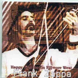 Frank Zappa - Happy Together In Fillmore West ( 2 CD ) ( Fillmore West , San Francisco , CA , USA , November 5th & 6th , 1970 ) front cover