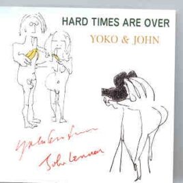 John Lennon - Hard Times Are Over front cover