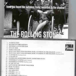 Rolling Stones - Have You Heard The Outtakes , Baby , Recorded In The Shadow ?