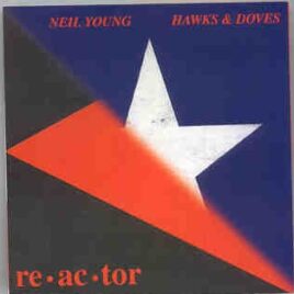 Neil Young / CSNY - Hawks And Doves / Re.Ac.Tor front cover