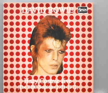 David Bowie – Hazy Cosmic Jive ( The BBC Sessions 1971 – 1972 ) front cover David Bowie - Hazy Cosmic Jive ( The BBC Sessions 1971 - 1972 ) front cover