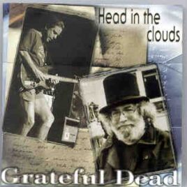 Grateful Dead - Head In The Clouds ( California , USA , 07/02/1994 ) ( KTS ) ( 2 CD SET ) front cover