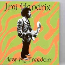 Jimi Hendrix - Hear My Freedom ( Kobra Records ) ( Record Plant & Electric Lady Studio Outtakes ) front cover