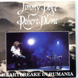 Led Zeppelin - Heartbreak In Rumania ( 2 CD SET ) ( Page & Plant at Sala Polivalenta , Bucharest , Romania , March 1st , 1998 ) front cover