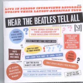 The Beatles - Hear The Beatles Tell All ( Mono ) VJ PRO - 202 front cover