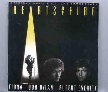 Bob Dylan – Hearts Of Fire ( Fiona , Bob Dylan & Rupert Everett , Orig. Soundtrack ) front cover Bob Dylan - Hearts Of Fire ( Fiona , Bob Dylan & Rupert Everett , Orig. Soundtrack ) front cover