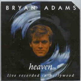 Bryan Adams - Heaven LIVE Recorded in Hollywood front cover