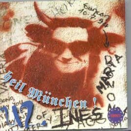 U2 - Heil Munchen ! ( 2 CD set ) ( Great Dane - Red Phantom ) ( Munich , Germany , June 4th , 1993 ) front cover