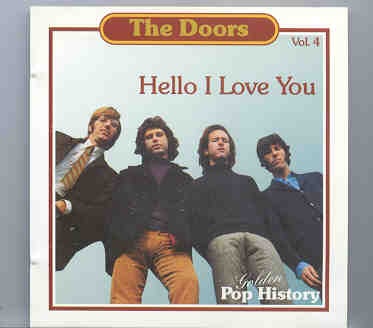 The Doors – Hello , I Love You ( Golden Pop History ) front cover The Doors - Hello , I Love You ( Golden Pop History ) front cover