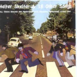 The Beatles - Helter Skelter & 18 Other Songs ( 2010 Remixed and Remastered ) ( Audiofon ) front cover