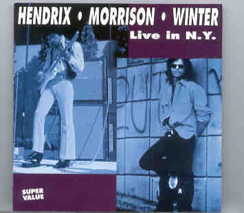 Jimi Hendrix – Hendrix , Morrison & Winter Live In New York ( On Stage Recs ) front cover Jimi Hendrix - Hendrix , Morrison & Winter Live In New York ( On Stage Recs ) front cover
