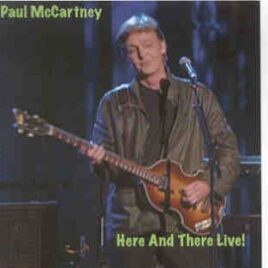 Paul McCartney - Here And There Live Vol. 1 ( Unreleased LIVE Tracks from 1999 ) front cover