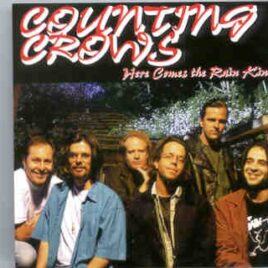 Counting Crows - Here Comes The Rain King ( Tendolar ) ( Columbus , MO , USA , 8/1/1997 ) front cover
