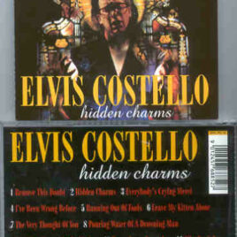 Elvis Costello - Hidden Charms ( Live In London , Shepherd's Bush , May 18th , 1995 )