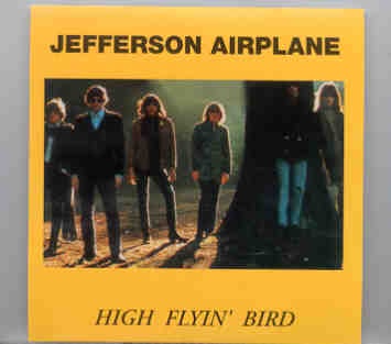 Jefferson Airplane – High Flyin’ Bird ( Oil Well ) front cover Jefferson Airplane - High Flyin' Bird ( Oil Well ) front cover