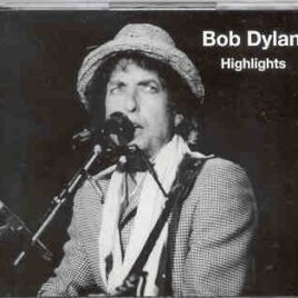 Bob Dylan - Highlights ( 3 CD SET ) ( BEST Live from the 1990 US Tour ) front cover