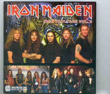 Iron Maiden – High Vaultage Vol. 3 ( Westwood One Rare Recordings ) front cover Iron Maiden - High Vaultage Vol. 3 ( Westwood One Rare Recordings ) front cover