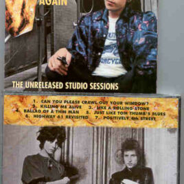Bob Dylan - Highway 61 Revisited Again ( The Unreleased Studio Sessions )