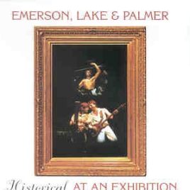 Emerson , Lake & Palmer - Historical At An Exhibition  ( Highland )  ( 2 CD set )( Buenos Aires , Argentina , April 5th , 1993 ) front cover