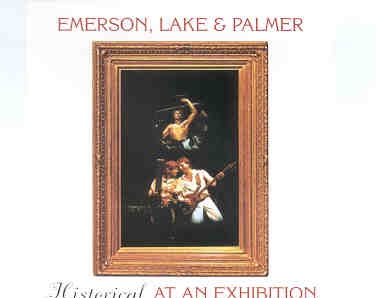 Emerson , Lake & Palmer – Historical At An Exhibition ( Highland ) ( 2 CD set )( Buenos Aires , Argentina , April 5th , 1993 ) front cover Emerson , Lake & Palmer - Historical At An Exhibition ( Highland ) ( 2 CD set )( Buenos Aires , Argentina , April 5th , 1993 ) front cover