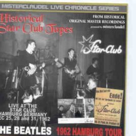 The Beatles - Historical Star Club Tapes ( 2 CD SET ) ( Misterclaudel ) front cover