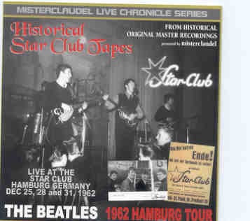 The Beatles – Historical Star Club Tapes ( 2 CD SET ) ( Misterclaudel ) front cover The Beatles - Historical Star Club Tapes ( 2 CD SET ) ( Misterclaudel ) front cover