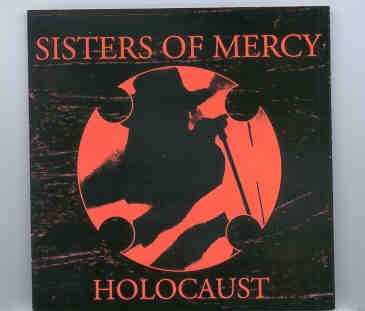 The Sisters Of Mercy – Holocaust ( Live in Europe 1985 ) ( KTS ) front cover The Sisters Of Mercy - Holocaust ( Live in Europe 1985 ) ( KTS ) front cover