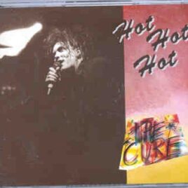 The Cure - Hot Hot Hot ( 2 CD set ) ( Palasport , Torino , Italy , June 9th , 1989 ) ( Red Phantom ) front cover