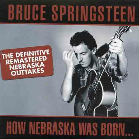 Bruce Springsteen - How Nebraska Was Born ( Godfathers) ( 3 cd set ) ( The Definitive Remastered Nebraska Outtakes )