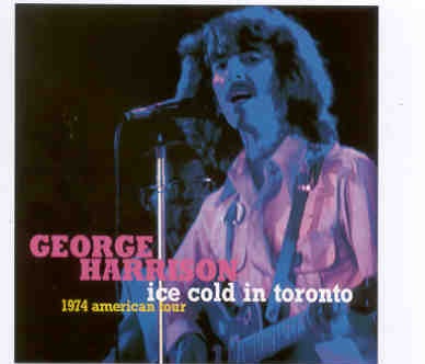 George Harrison – Ice Cold In Toronto ( 1974 American Tour ) front cover George Harrison - Ice Cold In Toronto ( 1974 American Tour ) front cover