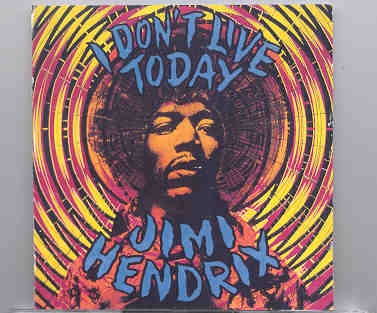 Jimi Hendrix – I Don’t Live Today ( 2 CD set ) ( Studio Outtakes 1967 – 1970 ) Picture front cover Jimi Hendrix - I Don't Live Today ( 2 CD set ) ( Studio Outtakes 1967 - 1970 ) Picture front cover