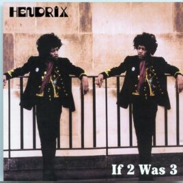 Jimi Hendrix - If 2 Were 3 ( 2 CD SET ) ( Soundboard From Paris , Copenhagen &Canada , 1968 ) ( STTP ) Picture front cover