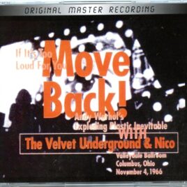 If It's Too Loud For You Move Back ( 2 CD ) ( Remaster from 4 track tape , Valleydate Ballroom Columbus 1966 ) front cover