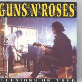 Guns N' Roses - Illusions On Tour ( 2 CD SET ) ( Flashback ) ( Biloxi , USA , 1992 ) front cover