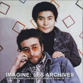 John Lennon - Imagine Les Archives ( 2011 Unicorn ) ( Personelles De Jon Lennon 4-3-90 / 25-3-90 )
