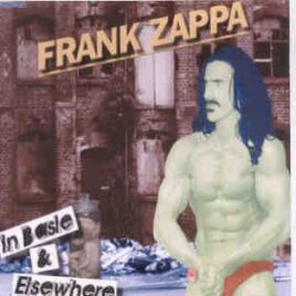 Frank Zappa - In Basle And Everywhere ( 2 CD set ) ( Boston 1974 & Basle , Switzerland 1974 ) front cover